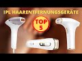 Die 5 Besten IPL Haarentfernungsgeräte - Welches ist das Beste Haarentfernungsgerät?