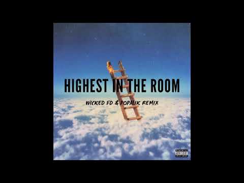 Travis Scott - Higgest In The Room (WICKED FD & Popalik Remix)
