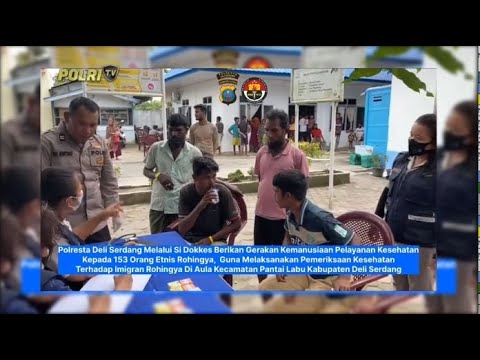 GERAKAN KEMANUSIAAN POLRESTA DELI SERDANG KE ETNIS WNA ROHINGYA