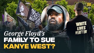 Kanye West could be sued over bizarre George Floyd rant
