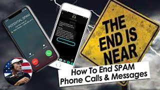 How To End SPAM Text Messages and Phone Calls