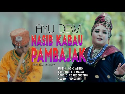 SALUANG DENDANG TERBARU NASIB KABAU PAMBAJAK - AYU DEWI ( Official Musik Video )