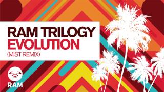 Ram Trilogy - Evolution (MIST Remix)
