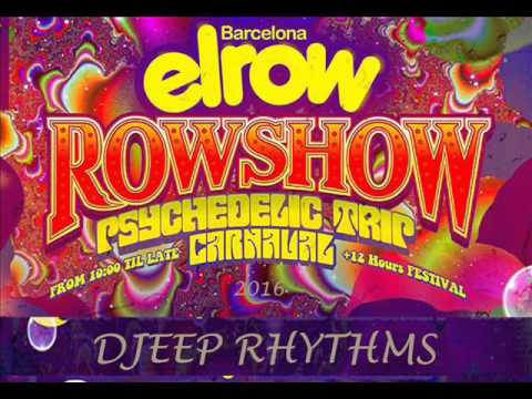 Djeep Rhythms Elrow Music Showcase Bcn 06 02 2016 Tech House Jackin House Techno Deep House