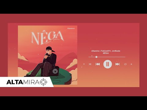 ALTAMIRA I Fabiow011 e JNRbeats - Nêga