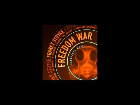 Franky Stryke - Freedom War (Original Mix)