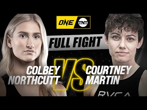Colbey Northcutt vs. Courtney Martin | ONE Championship Full Fight
