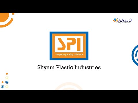 About SHYAM PLASTIC INDUSTRIES