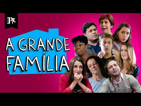 COMPILADO | A GRANDE FAMÍLIA