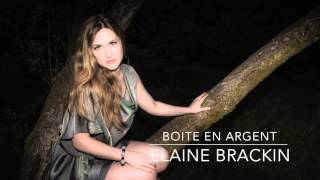 Boîte en Argent by Elaine Brackin (Indila Cover) with Lyrics in description