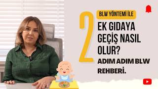 BLW Yöntemi İle Ek Gıdaya Geçiş Nasıl Olur? Adım Adım BLW Rehberi.