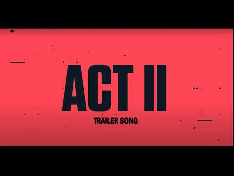 Valorant Act II: Battlepass Trailer Song