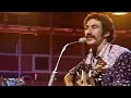 Have You Heard Jim Croce Live - Working At The Car Wash Blues