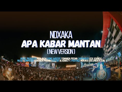 NDX AKA -  Apa Kabar Mantan New Version ( Official Lyric Video )