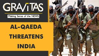 Gravitas: Al-Qaeda threatens India, Muslim nations silent