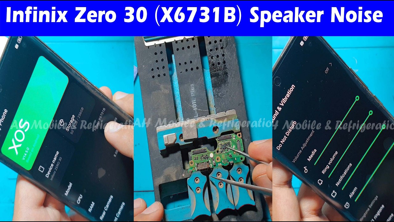 Infinix Zero 30 (X6731B) Speaker Noise and Charging Problem Solution