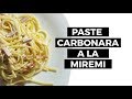 Paste Carbonara A La Miremi Reteta In 10 Minute