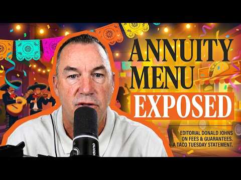 Unbearably Bullish Taco Tuesday EP08 — Annuities on the Menu