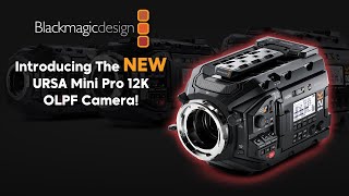 Video thumbnail for NEW from Blackmagic Design: The URSA Mini Pro 12K OLPF Camera! by 1SourceVideo