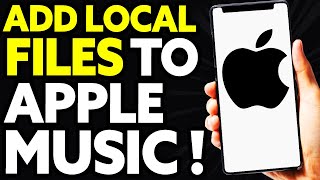 How To Add Local Files to Apple Music IPhone (EASY)