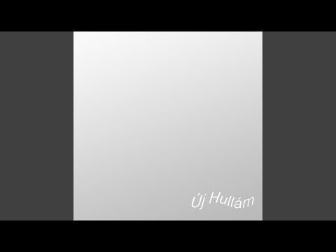 Új Hullám (feat. Baba Aziz & Egs)