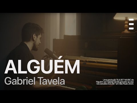 Gabriel Tavela - Alguém (Acústico)