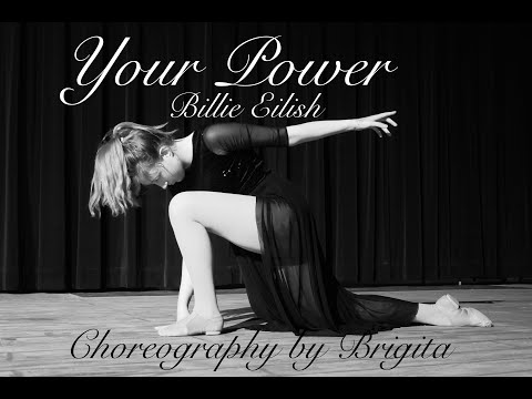 YOUR POWER - Billie Eilish | Choreography by Brigita R