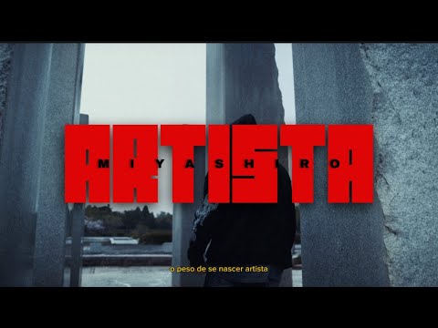 Miyashiro - O peso de se nascer Artista (Videoclip official) prod.AYO LOGAN