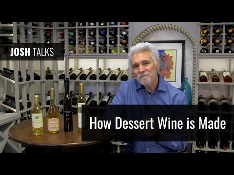 Josh Talks: How Dessert Wine Is Made: From Eiswein to Sauternes