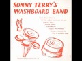 Sonny Terry´s Washboard Band   Sonny`s Jump