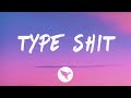 Future - Type Shit (Lyrics) Feat. Metro Boomin