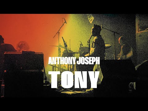 Anthony Joseph - Tony