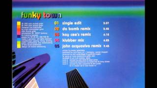 Funky Town - Funky Town (Kay Cee's Remix)