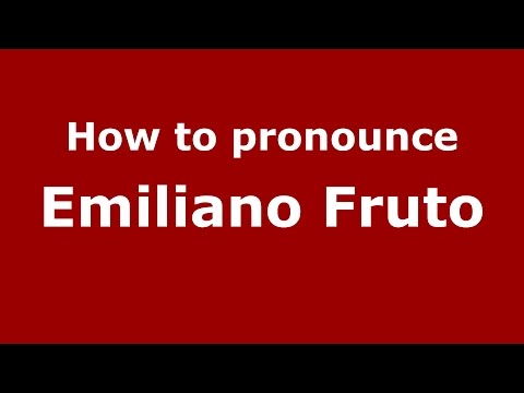 How to pronounce Emiliano Fruto (Colombian Spanish/Colombia)  - PronounceNames.com