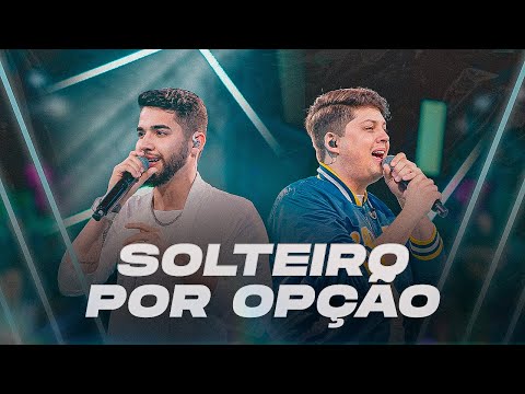 Bruno e Rafa  - Solteiro por opção  [ Us Meninu Do Tocantins]