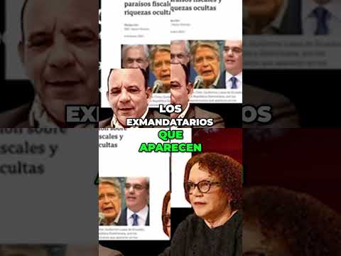 Investigación: Pandora Papers Revelaciones sobre Presidentes Latinoamericanos 1