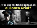 The Mystery Of The Nazi Quest For The Holy Grail And Its Occultism