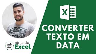 Converter Texto em Data no Excel