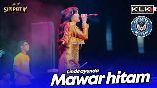 Download lagu MAWAR HITAM - LINDA AYUNDA - LIVE SIMPATIK MUSIC KLK AUDIO - PEMUDA ARENDA KEPULANGAN mp3