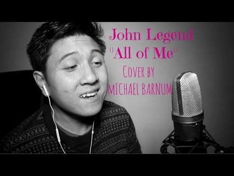 John Legend - All of Me (Cover by Michael Barnum)