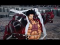 ONE PIECE BURNING BLOOD: Luffy "Gear Fourth" DLC Movesets,Devil Fruit Awakening GAMEPLAY