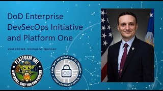 DoD Enterprise DevSecOps Initiative and Platform One