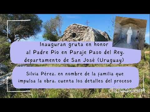 Inauguran gruta en honor a Padre Pío en Paraje Paso del Rey (San José - Uruguay)