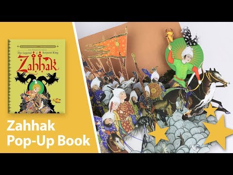 Zahhak: The Legend Of The Serpent King Pop-Up Book by Hamid Rahmanian and Simon Arizpe