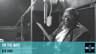B.B. King - On the way