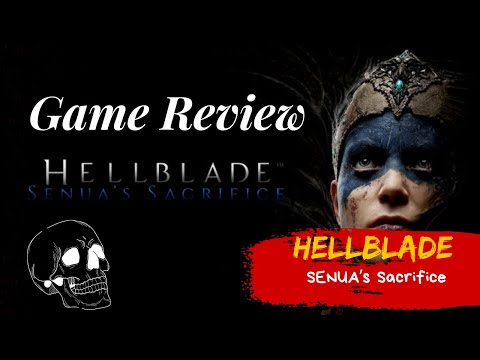 A Stunning Review of Hellblade: Senua's Sacrifice