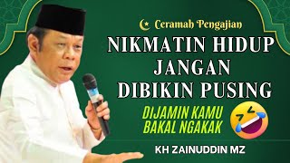 Download lagu Ceramah Zainuddin MZ - NIKMATIN HIDUP JANGAN DIBIKIN PUSING KH ZAINUDIN MZ TERBARU mp3 Download lagu Ceramah Zainuddin MZ - NIKMATIN HIDUP JANGAN DIBIKIN PUSING KH ZAINUDIN MZ TERBARU mp3