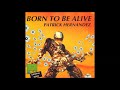 Patrick Hernandez - Born To Be Alive (Version Rapée) (CD) (1991)