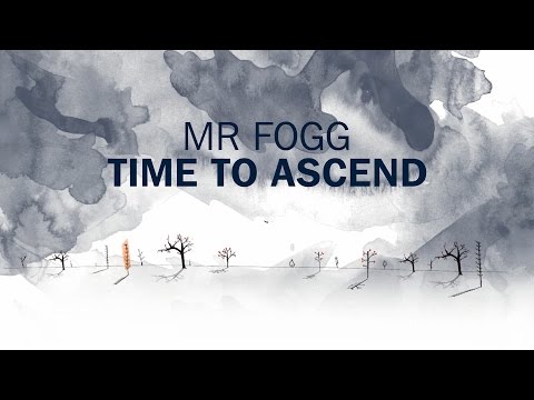 Mr Fogg - Time To Ascend