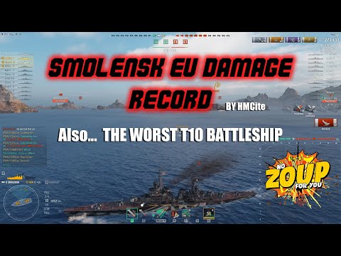 WoWS Smolensk EU Damage Record and the Worst T10 Battleship